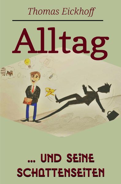 Produktbild: Alltag und seine Schattenseiten