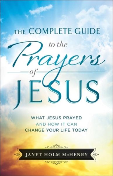 Produktbild: Complete Guide to the Prayers of Jesus