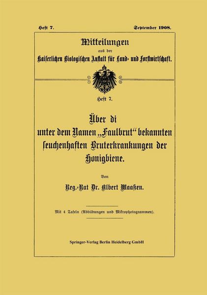 Produktbild: &Uuml;ber die unter dem Namen "Faulbrut" bekannten seuchenhaften Bruterkrankungen der Honigbiene