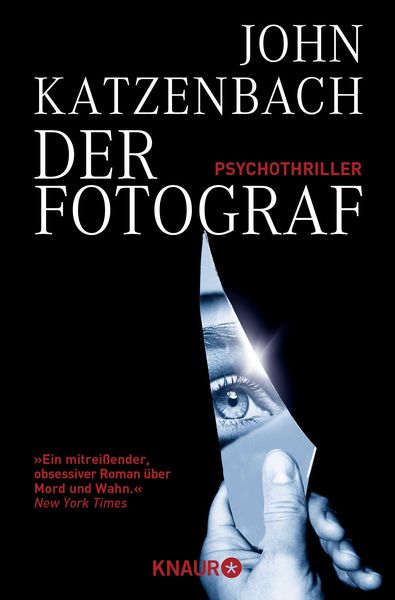 Der Fotograf, Taschenbuch von John Katzenbach, Knaur Taschenbuch