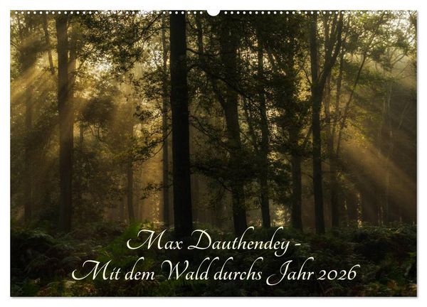 Produktbild: Max Dauthendey - Mit dem Wald durchs Jahr (Wandkalender 2026 DIN A2 quer), CALVENDO Monatskalender