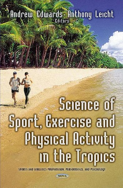 Produktbild: Science of Sport, Exercise & Physical Activity in the Tropics
