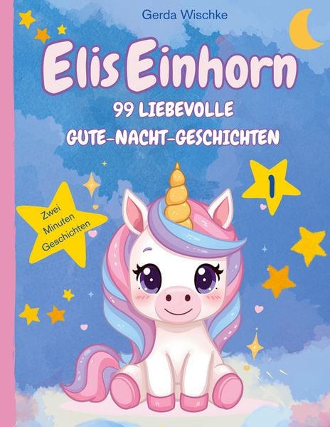 Elis Einhorn, Taschenbuch von Gerda Wischke, BoD – Books on Demand, 9783695124466