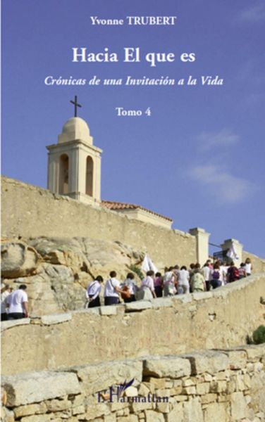 Produktbild: Hacia el que es - cronicas de una invitacion a la vida. tomo