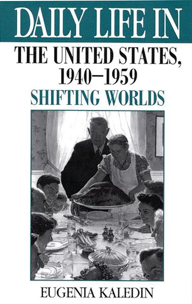 Produktbild: Daily Life in the United States, 1940-1959