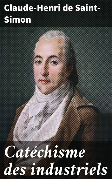 Produktbild: Cat&eacute;chisme des industriels
