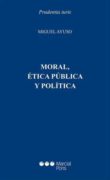 Produktbild: Moral, &eacute;tica y pol&iacute;tica