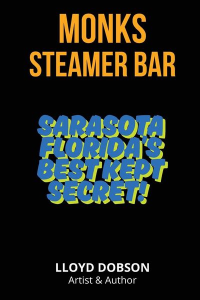Produktbild: Monk's Steamer Bar Sarasota Florida's Best Kept Secret