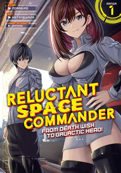 Produktbild: Reluctant Space Commander: From Death Wish to Galactic Hero! (Manga) Vol. 1