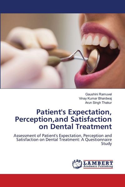 Produktbild: Patient's Expectation, Perception,and Satisfaction on Dental Treatment