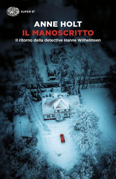 Produktbild: Il manoscritto. Il ritorno della detective Hanne Wilhelmsen