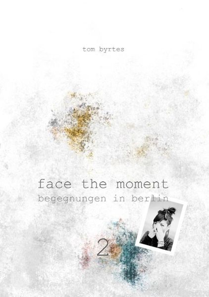 Produktbild: Face the moment 2