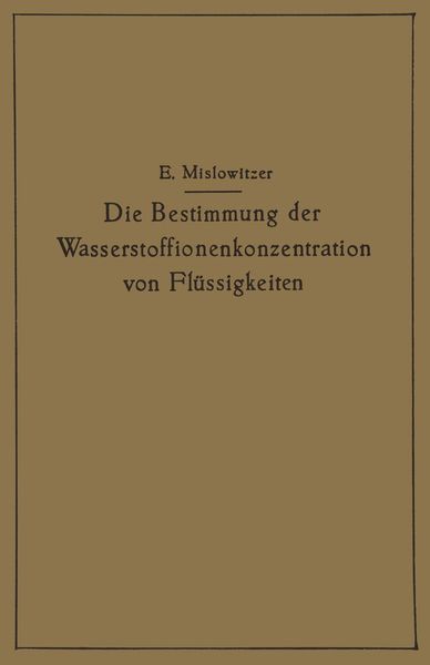 Produktbild: Die Bestimmung der Wasserstoffionenkonzentration von Fl&uuml;ssigkeiten
