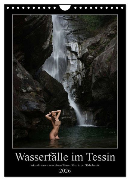 Produktbild: Wasserf&auml;lle im Tessin - Aktaufnahmen an sch&ouml;nen Wasserf&auml;llen in der S&uuml;dschweiz (Wandkalender 2026 DIN A4 hoch), CALVENDO Monatskalender