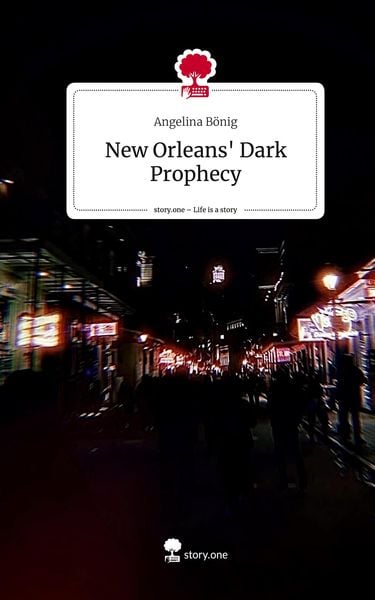 Produktbild: New Orleans' Dark Prophecy. Life is a Story - story.one