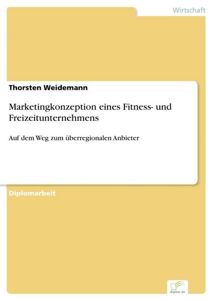 Produktbild: Marketingkonzeption eines Fitness- und Freizeitunternehmens
