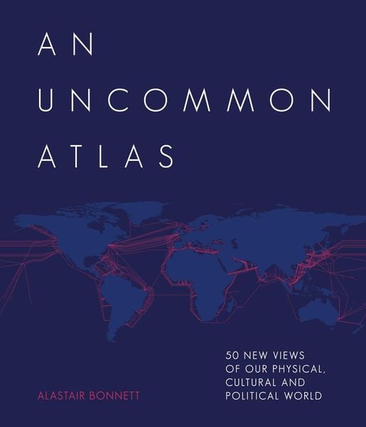Produktbild: Bonnett, A: An Uncommon Atlas