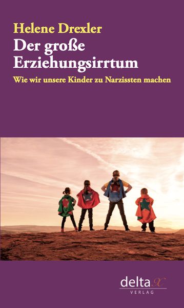 Produktbild: Der gro&szlig;e Erziehungsirrtum