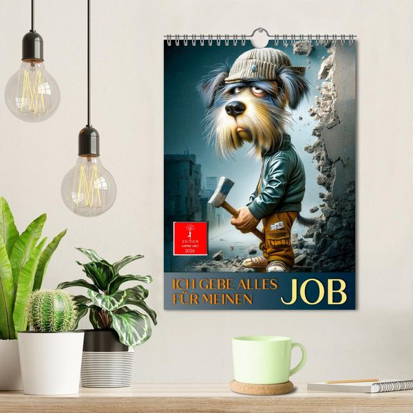 Produktbild: Ich gebe alles f&uuml;r meinen Job (Wandkalender 2026 DIN A4 hoch), CALVENDO Monatskalender