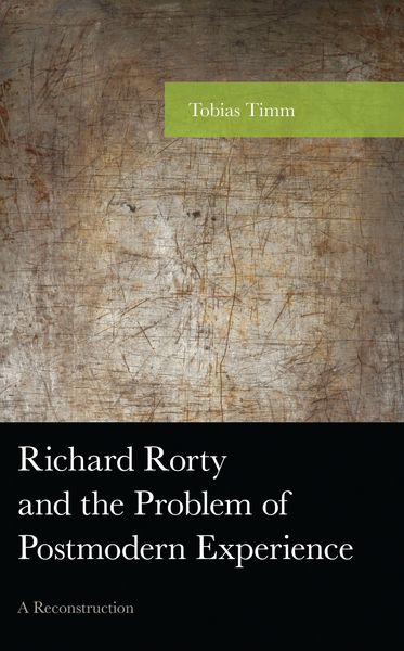 Produktbild: Richard Rorty and the Problem of Postmodern Experience