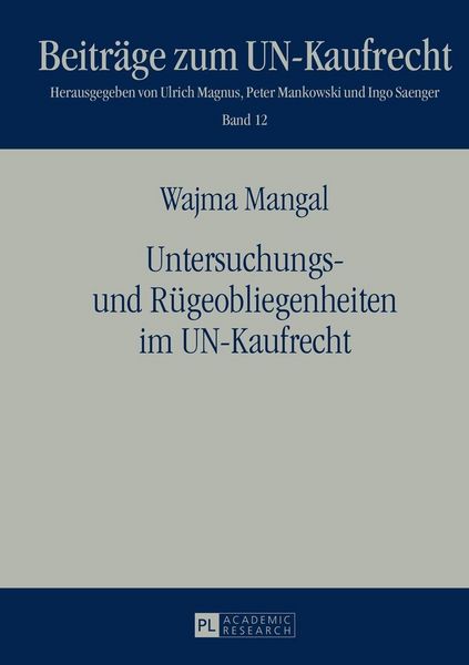Produktbild: Untersuchungs- und R&uuml;geobliegenheiten im UN-Kaufrecht
