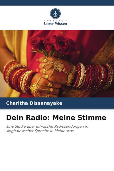 Dein Radio: Meine Stimme, Taschenbuch von Charitha Dissanayake, Verlag Unser Wissen, 9786209705885