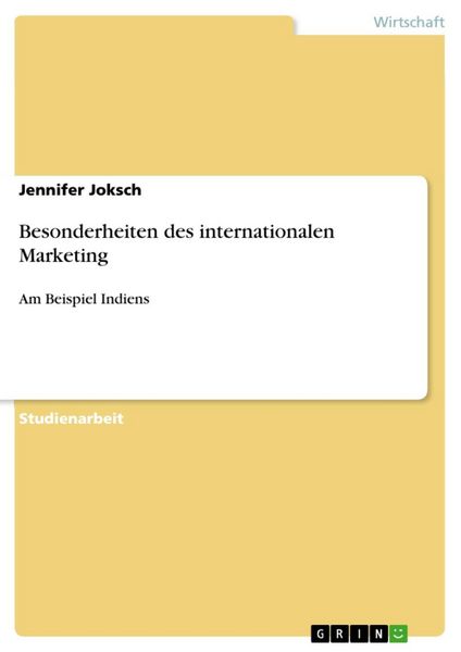Produktbild: Besonderheiten des internationalen Marketing am Beispiel Indiens