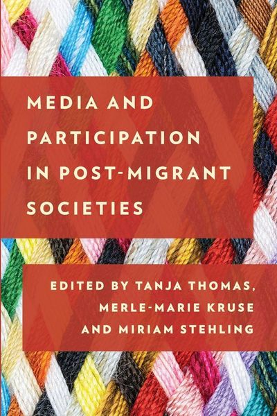 Produktbild: Media and Participation in Post-Migrant Societies