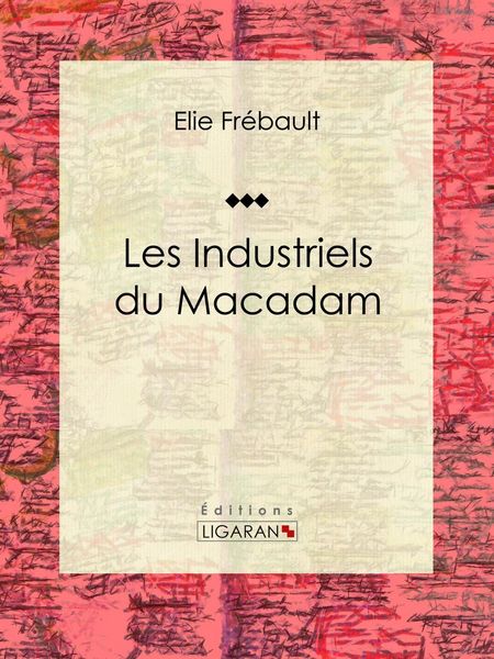 Produktbild: Les Industriels du macadam