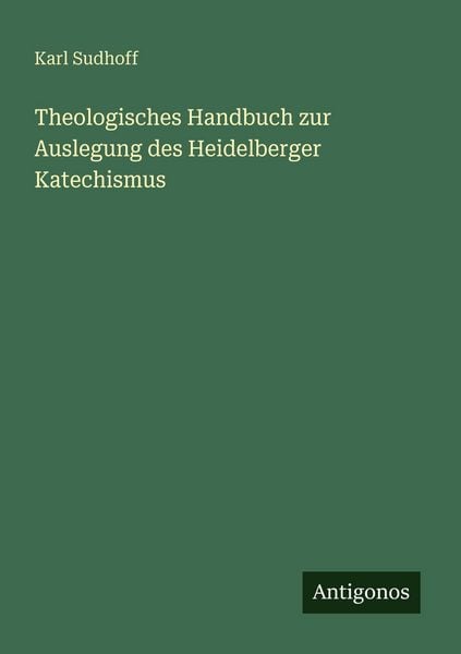 Produktbild: Theologisches Handbuch zur Auslegung des Heidelberger Katechismus