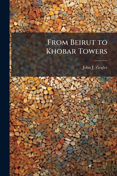 Produktbild: From Beirut to Khobar Towers