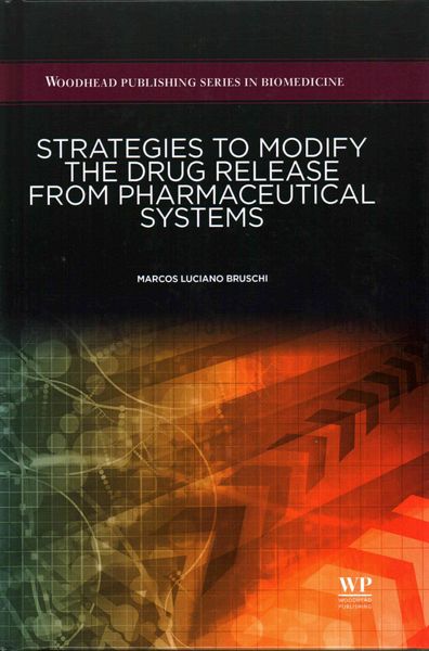 Produktbild: Strategies to Modify the Drug Release from Pharmaceutical Systems