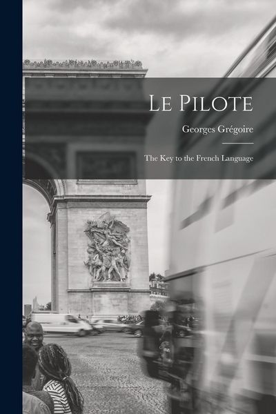 Produktbild: Le Pilote: The Key to the French Language