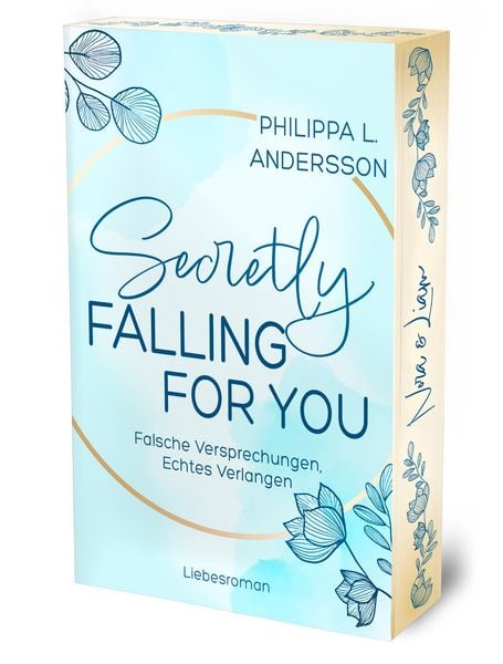 Produktbild: Secretly Falling For You - Falsche Versprechungen, Echtes Verlangen | Limitierte Auflage mit Farbschnitt