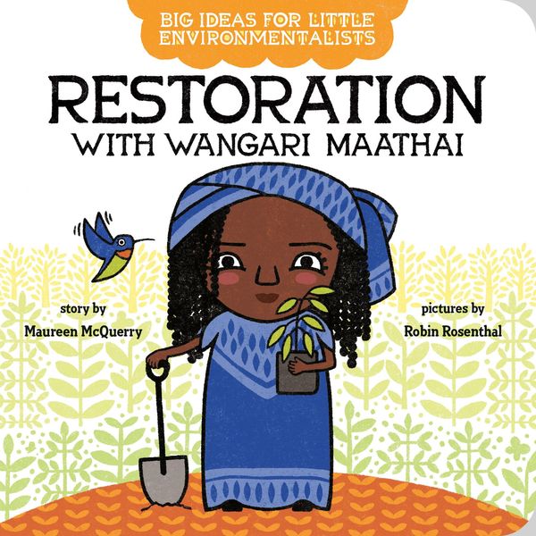 Produktbild: Big Ideas for Little Environmentalists: Restoration with Wangari Maathai