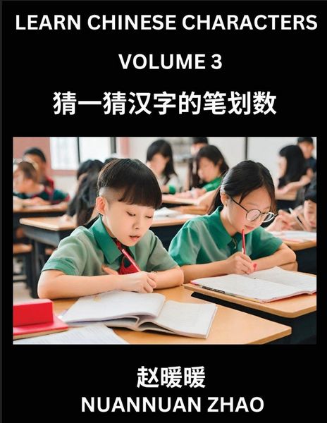 Produktbild: Learn Chinese Characters (Part 3)- Simple Chinese Puzzles for Beginners, Test Series to Fast Learn Analyzing Chinese Characters, Simplified Characters