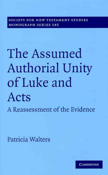 Produktbild: The Assumed Authorial Unity of Luke and Acts