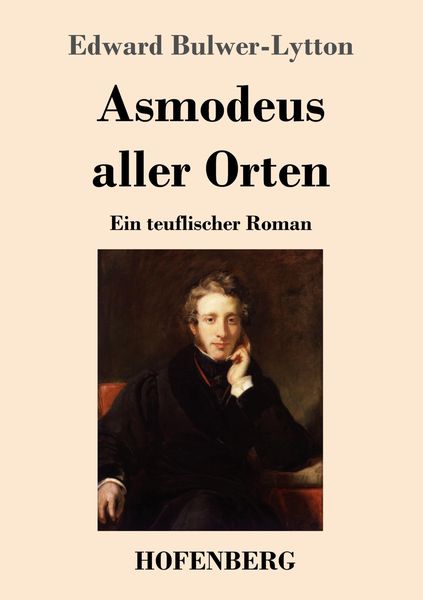 Asmodeus aller Orten, Taschenbuch von Edward Bulwer-Lytton, Henricus - Edition Deutsche Klassik, 9783743741362