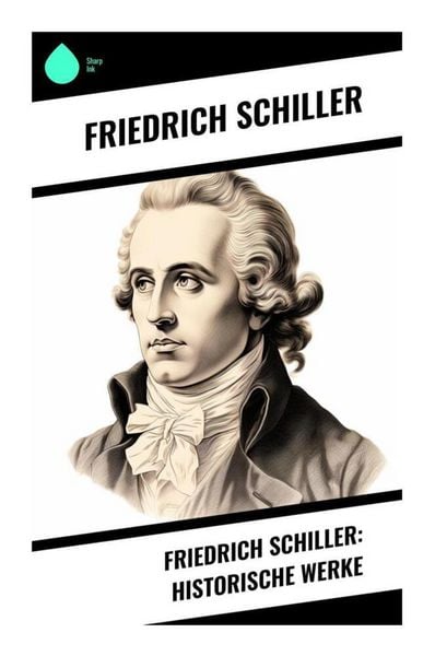 Produktbild: Friedrich Schiller: Historische Werke