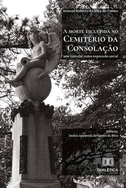 Produktbild: A morte esculpida no Cemit&eacute;rio da Consola&ccedil;&atilde;o