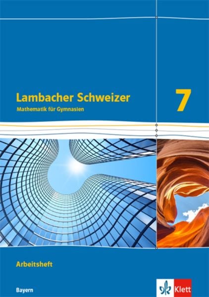 Lambacher Schweizer Mathematik 7. Ausgabe Bayern ab 2017. Arbeitsheft plus Lösungsheft Klasse 7