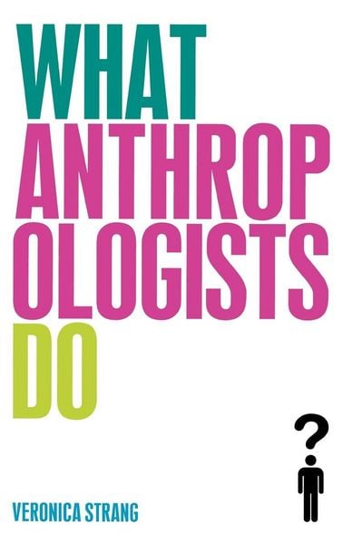 Produktbild: What Anthropologists Do