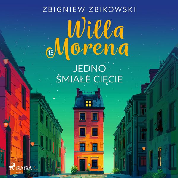 Produktbild: Willa Morena 15: Jedno śmiałe cięcie