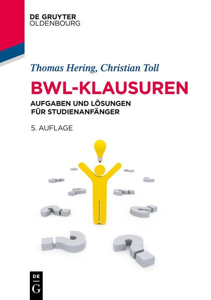 'BWL-Klausuren' Von 'Thomas Hering' - Buch - '978-3-11-076151-1'