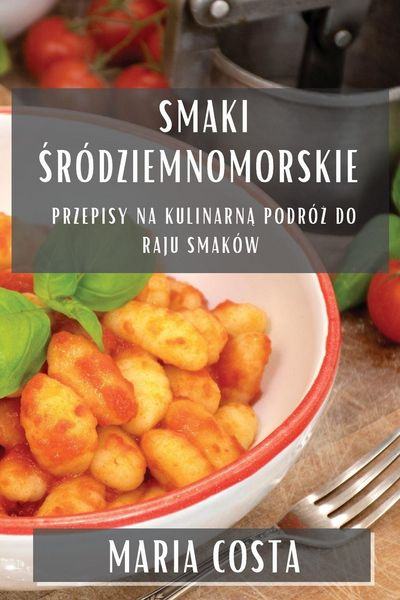 Produktbild: Smaki &iquest;r&oacute;dziemnomorskie