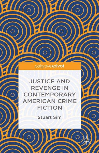 Produktbild: Justice and Revenge in Contemporary American Crime Fiction