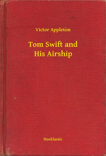 Produktbild: Tom Swift and His Airship