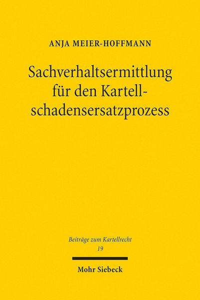 Produktbild: Sachverhaltsermittlung f&uuml;r den Kartellschadensersatzprozess