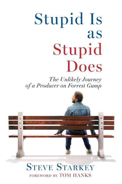 Produktbild: Stupid Is as Stupid Does - The Unlikely Journey of a Producer on Forrest Gump