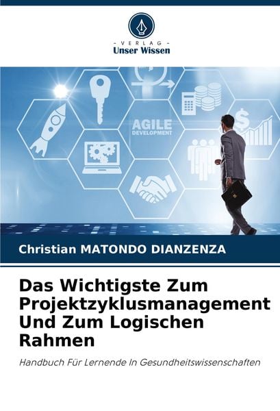 Produktbild: Das Wichtigste Zum Projektzyklusmanagement Und Zum Logischen Rahmen